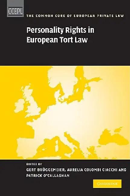Personality Rights in European Tort Law (English, Gert Brüggemeier | Aurelia Colombi Ciacchi | Patrick O'Callaghan)