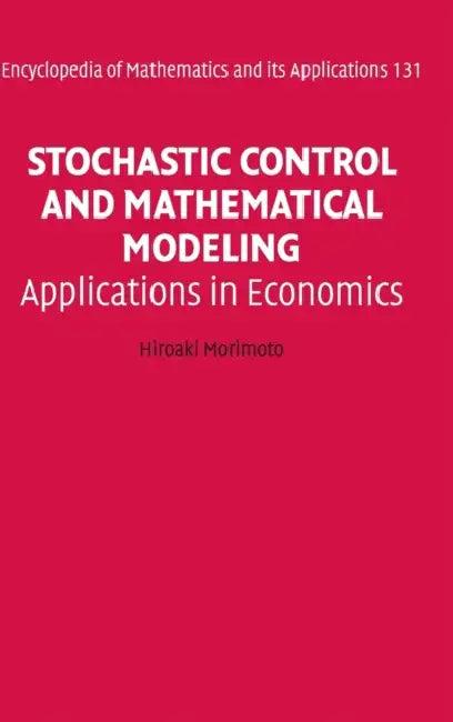 Stochastic Control and Mathematical Modeling (English, Hiroaki Morimoto)
