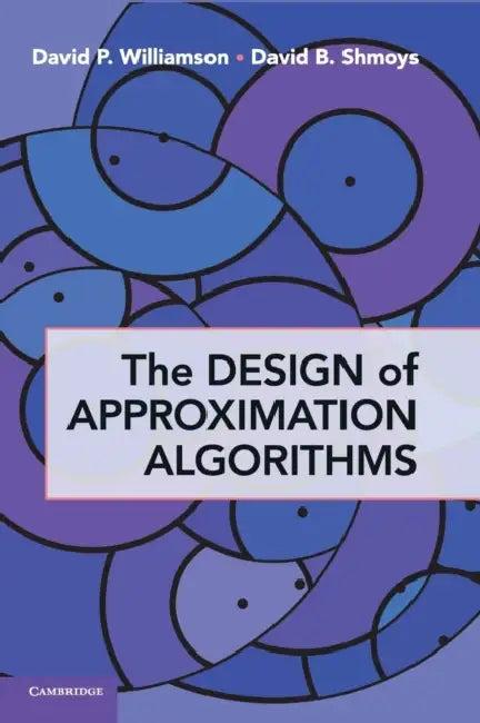 The Design of Approximation Algorithms (English, David P. Williamson | David B. Shmoys)