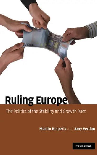 Ruling Europe (English, Martin Heipertz | Amy Verdun)