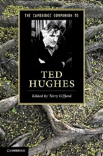 The Cambridge Companion to Ted Hughes (English, Terry Gifford)