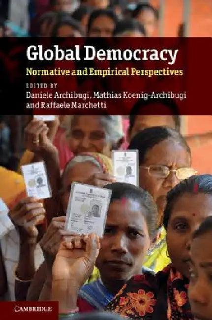 Global Democracy (English, Daniele Archibugi | Mathias Koenig-Archibugi | Raffaele Marchetti)