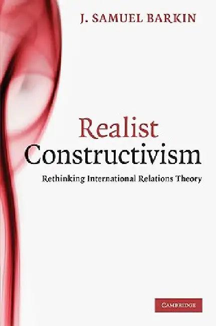 Realist Constructivism (English, J. Samuel Barkin)