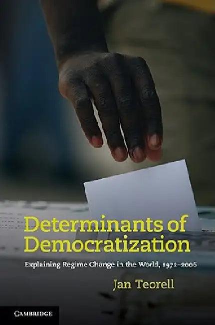 Determinants of Democratization (English, Jan Teorell)