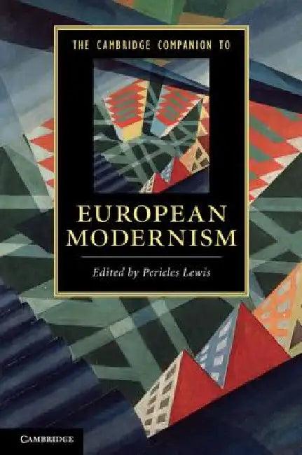 The Cambridge Companion to European Modernism (English, Pericles Lewis)