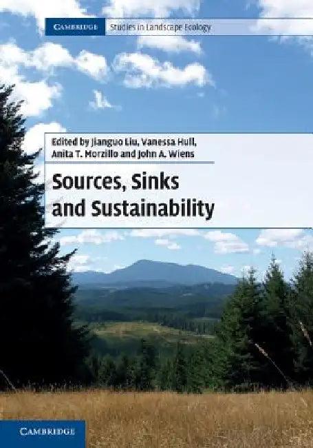 Sources, Sinks and Sustainability (English, Jianguo Liu | Vanessa Hull | Anita T. Morzillo)