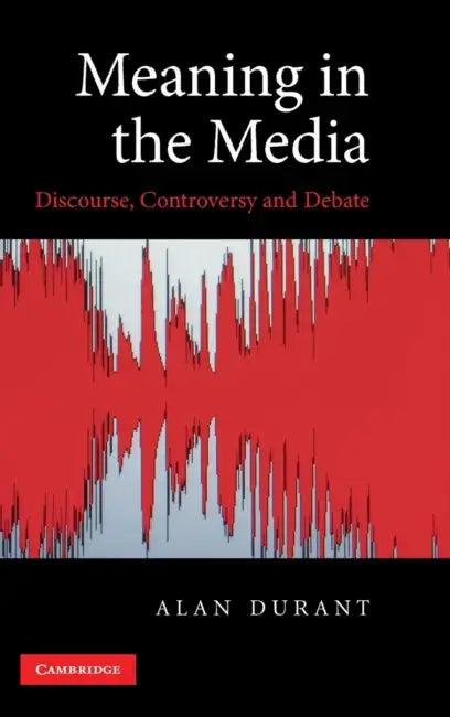 Meaning in the Media (English, Alan Durant)