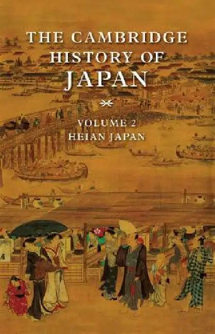 The Cambridge History of Japan (English, Donald H. Shively | William H. McCullough)