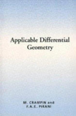 Applicable Differential Geometry (English, M. Crampin | F. A. Pirani | Felix Arnold E. Pirani)