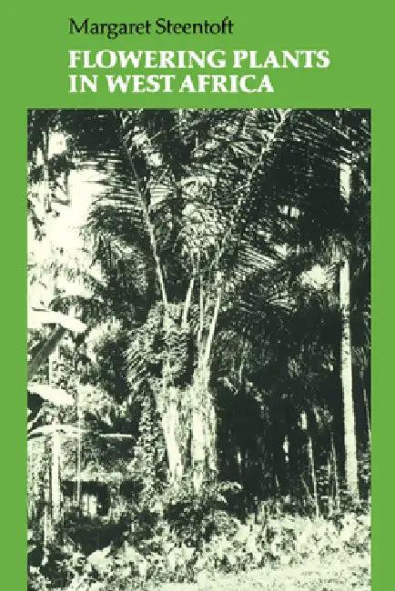 Flowering Plants in West Africa (English, Margaret Steentoft)