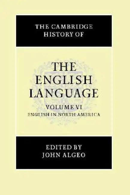The Cambridge History of the English Language (English, John Algeo)