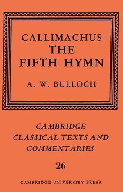 Callimachus (English, Callimachus | A. W. Bulloch | Michael Reeve)