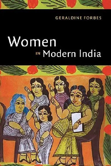 Women in Modern India (English, Geraldine Hancock Forbes | Forbes Geraldine)
