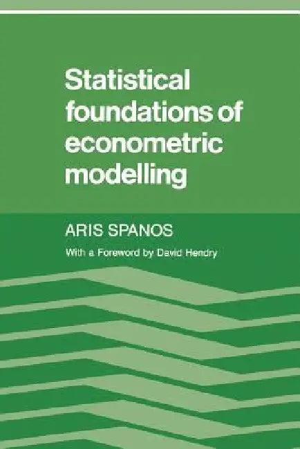Statistical Foundations of Econometric Modelling (English, Aris Spanos | David Hendry)