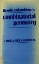 Results and Problems in Combinatorial Geometry (English, V. G. Boltianskii | Vladimir G. Boltjansky | Israel Gohberg)