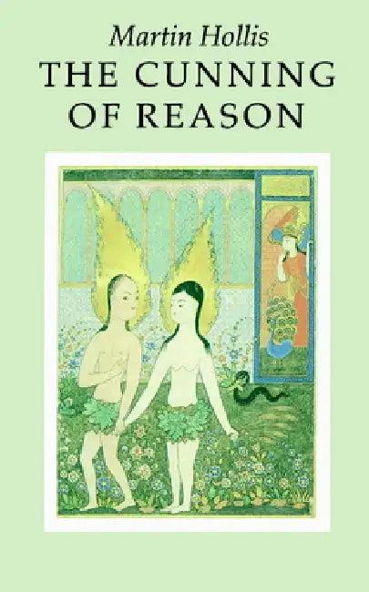 The Cunning of Reason (English, Martin Hollis)