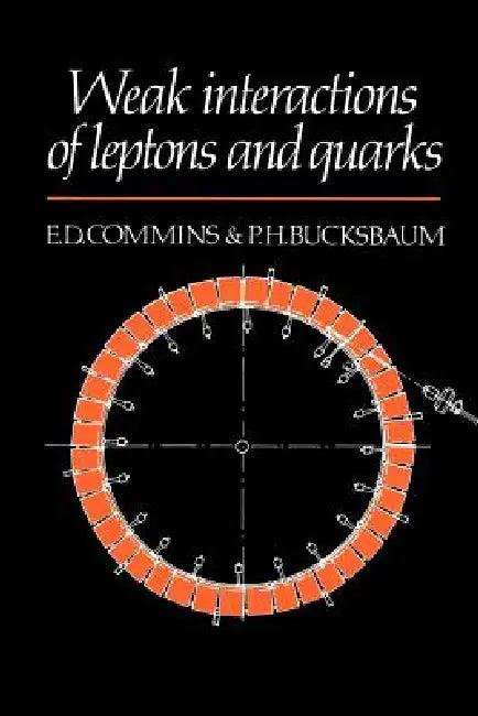 Weak Interactions (English, Eugene D. Commins | Philip H. Bucksbaum)