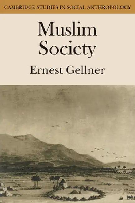 Muslim Society (English, Ernest Geller)