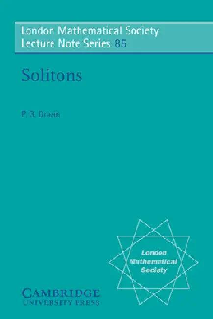 Solitons (English, P. G. Drazin | N. J. Hitchin)