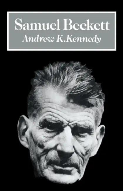 Samuel Beckett (English, Arthur K. Kennedy | Andrew K. Kennedy)