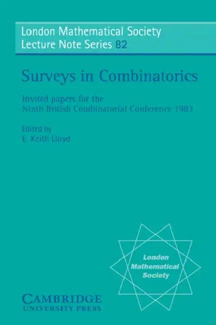 Surveys in Combinatorics (English, E. Keith Lloyd | N. J. Hitchin | E. Keith Lloyd)