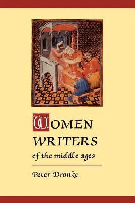 Women Writers of the Middle Ages (English, Peter Dronke)