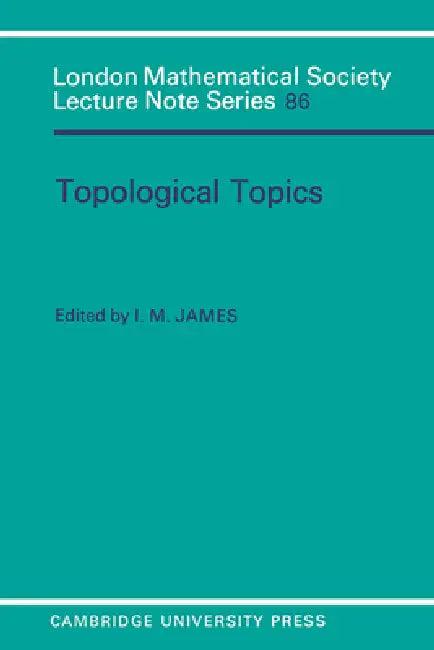 Topological Topics (English, I. M. James | J. W. S. Cassels | N. J. Hitchin)