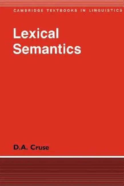 Lexical Semantics (English, D. A. Cruse)