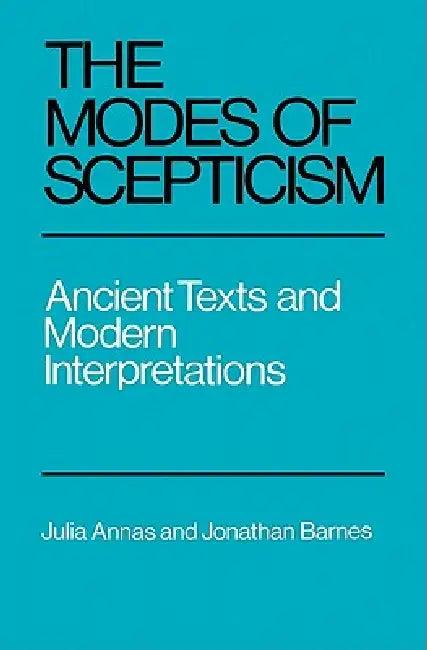The Modes of Scepticism (English, Julia Annas | Jonathan Barnes | Annas Julia)