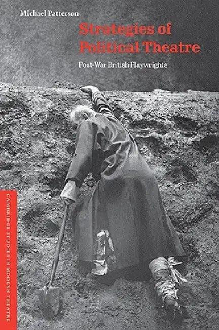 Strategies of Political Theatre (English, Michael Patterson | David Bradby)