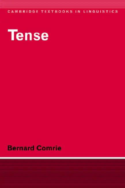 Tense (English, Bernard Comrie | S. R. Anderson | J. Bresnan)
