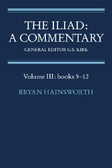 The Iliad (English, Jack C. Richards | Homer | Bryan Hainsworth)