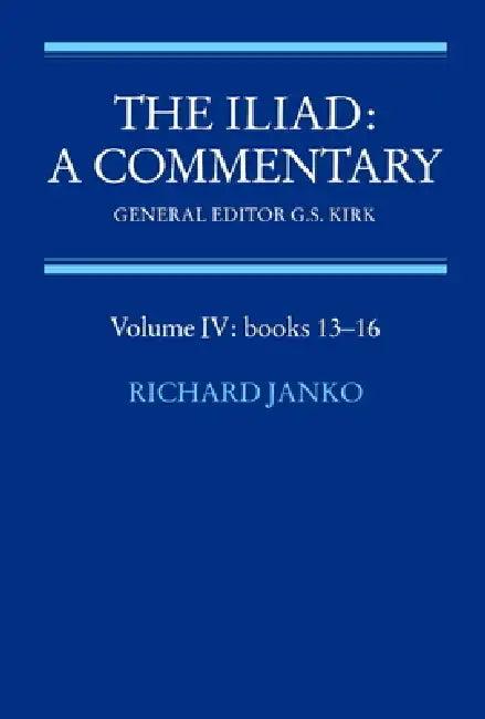 The Iliad (English, G. S. Kirk | Homer | Richard Janko)