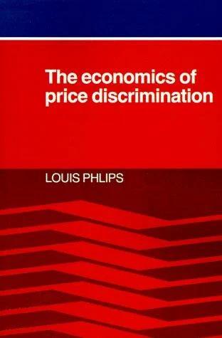 The Economics of Price Discrimination (English, Louis Phlips | Louis Phlips)