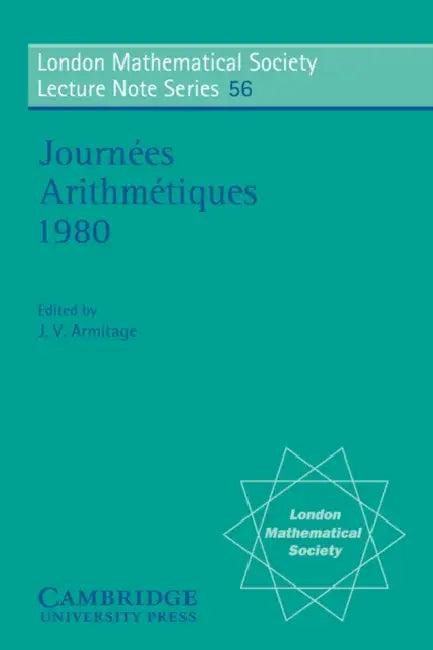 Journees Arithmetiques 1980 (English, J. V. Armitage | N. J. Hitchin)