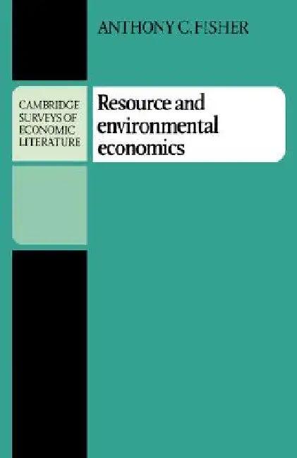Resource and Environmental Economics (English, Anthony C. Fisher)