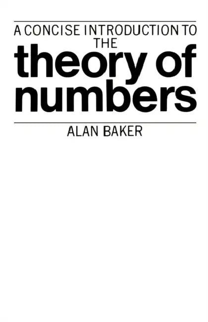 A Concise Introduction to the Theory of Numbers (English, Alan Baker)