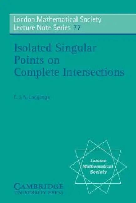 Isolated Singular Points on Complete Intersections (English, E. Looijenga | N. J. Hitchin)