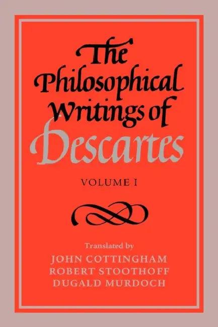 The Philosophical Writings of Descartes (English, Rene Descartes | Robert Stoothoff | Dugald Murdoch)