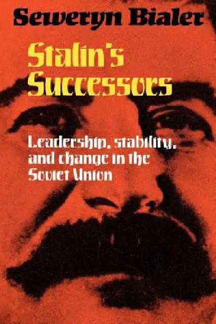 Stalin's Successors (English, Seweryn Bialer)