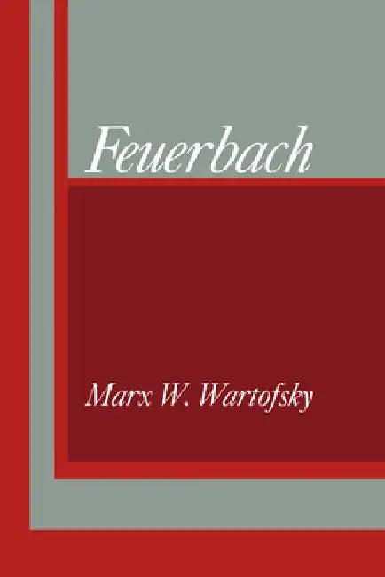 Feuerbach (English, Marx W. Wartofsky)