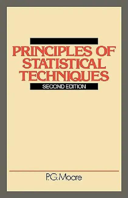 Principles of Statistical Techniques (English, P. G. Moore)