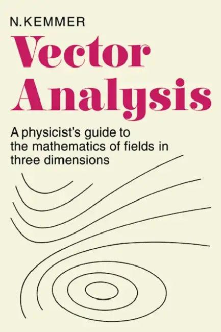 Vector Analysis (English, N. Kemmer | Kemmer)