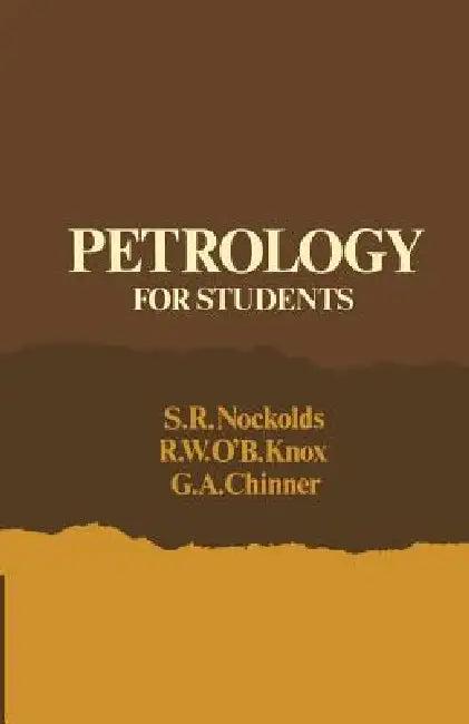 Petrology for Students (English, Stephen Robert Nockolds | P. Nockolds | S. R. Nockolds)