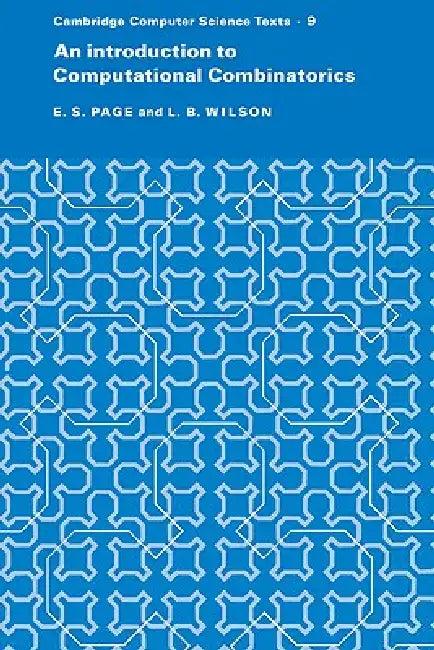 An Introduction to Computational Combinatorics (English, E. S. Page | L. B. Wilson)