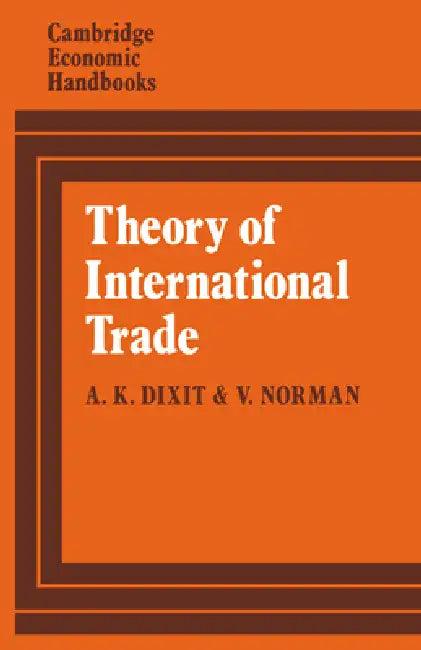 Theory of International Trade (English, A. Dixit | V. D. Norman | Avinash K. Dixit)