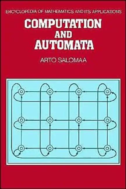 Computation and Automata (English, Arto Salomaa | G. -C Rota | B. Doran)