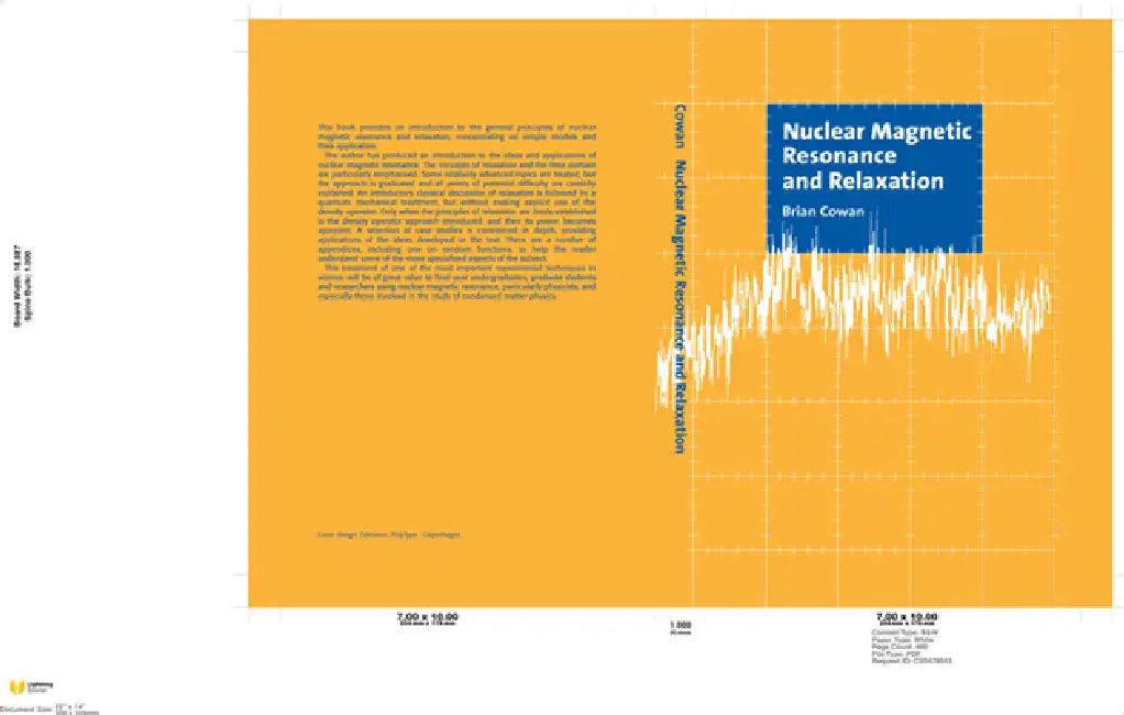 Nuclear Magnetic Resonance and Relaxation (English, B. P. Cowan | Brian Cowan)