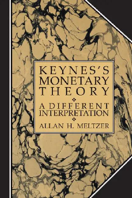Keynes's Monetary Theory (English, Allan H. Meltzer)