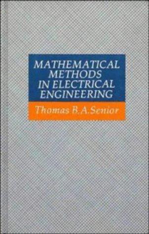 Mathematical Methods in Electrical Engineering (English, Thomas B. A. Senior | Senior Thomas B. a.)
